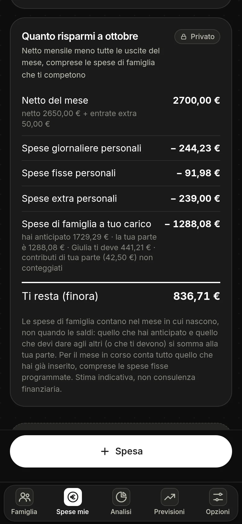 Schermata di Dividi Spesa: la sezione Spese mie con le entrate nette mensili, il patrimonio e quanto resta in tasca ogni mese dopo le spese a proprio carico